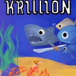 So I Tried… One in a Krillion