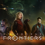 Starborne: Frontiers is Available Now; Learn More & Watch the Trailer Here!