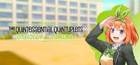 The Quintessential Quintuplets OMOIDE VR ~YOTSUBA~ Box Art