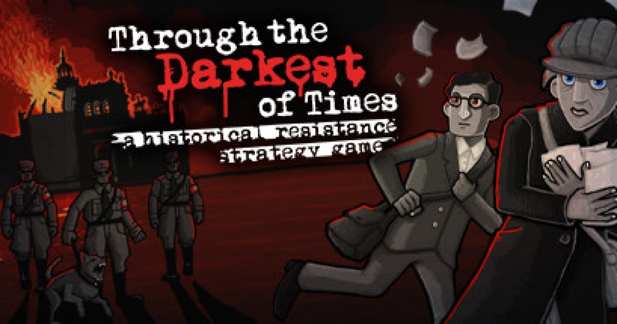 through the darkest of times video game