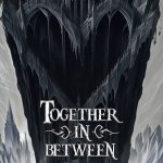 Together in Between Review