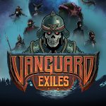 Vanguard Exiles Preview