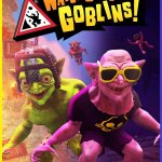 Watch Out For Goblins Preview!