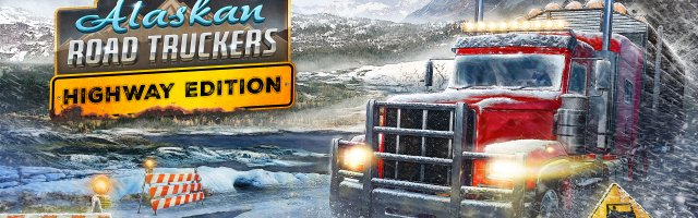 Alaskan Road Truckers: Highway Edition Review